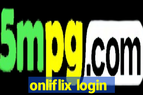 onliflix login